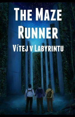 The Maze Runner: Vítej v Labyrintu 