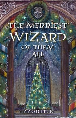 The Merriest Wizard of them All