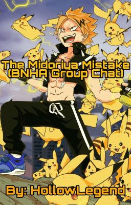 The Midoriya Mistake (Class 1-A Group Chat)