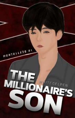 The Millionaire's Son (Montallejo #1) | Completed