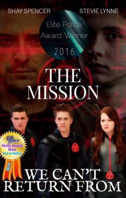 The Mission We Can't Return From (Lab Rats Fanfiction)