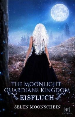 The Moonlight Guardians Kingdom - Eisfluch™