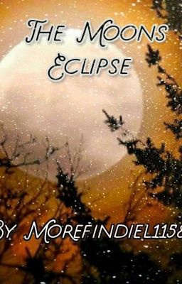 The Moons Eclipse|| The Wattys 2019