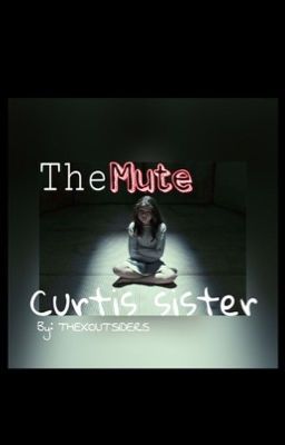 The Mute Curtis Sister