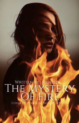 The  Mystery of Fire