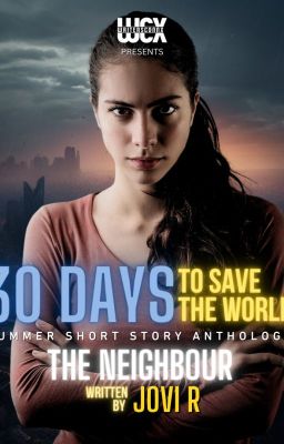 The Neighbour | An Excerpt from the 30 Days to Save the World Anthology