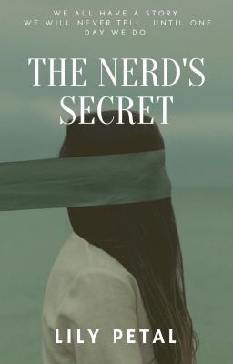 The Nerd's Secret // Book 1 [PUBLISHED]