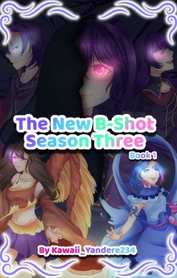 The New B-Shot: Season Three (Book 1)