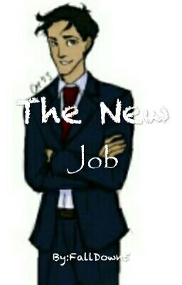 The New Job