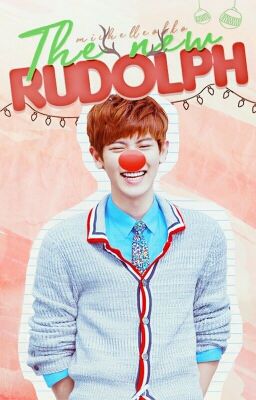 The new Rudolph |ChanBaek|