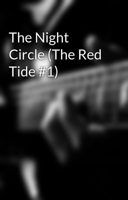 The Night Circle (The Red Tide #1)