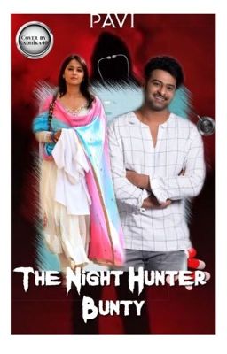 The Night Hunter- Bunty