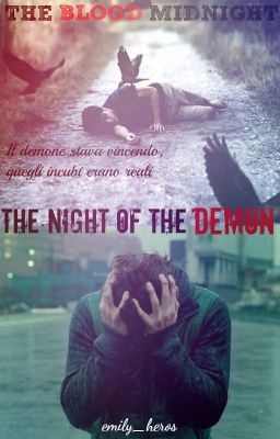 The Night of the Demon (BM #1) [In Corso]