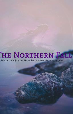 The Northern Fall