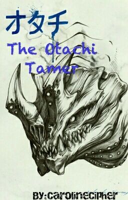 The Otachi Tamer - A Pacific Rim Fanfic