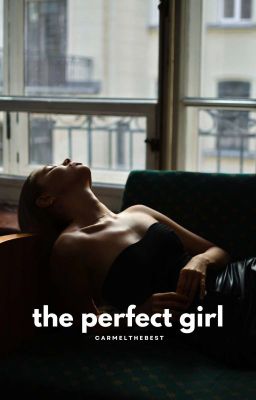 The perfect girl || Draco Malfoy