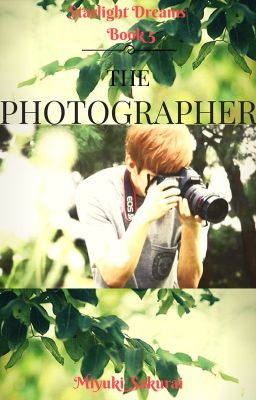 The Photographer [VIXX Hongbin fanfic] (Starlight Dreams ~ Book 5)