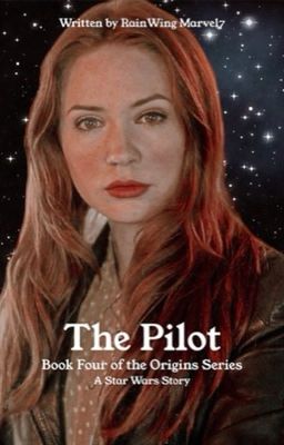 The Pilot | Book Four of the Origins Series