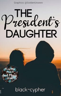 The President's Daughter (Original) ✔️