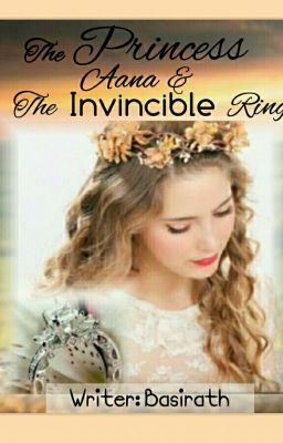 The Princess Aana & The Invincible Ring