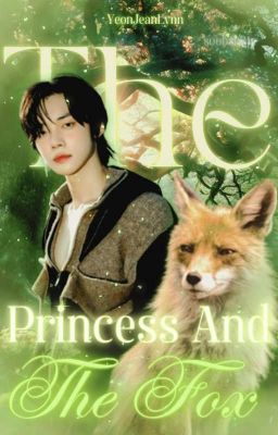 The Princess And The Fox || Choi Yeonjun FF ✓