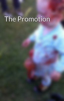 The Promotion