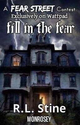 The R.L. Stine Fill in the Fear Contest