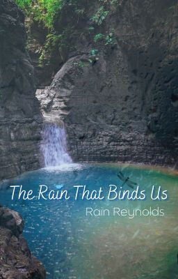 The Rain That Binds Us