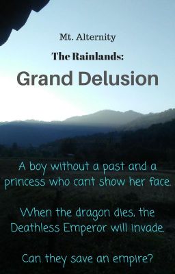 The Rainlands: Grand Delusion