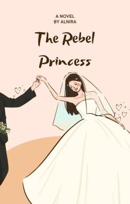 The Rebel Princess