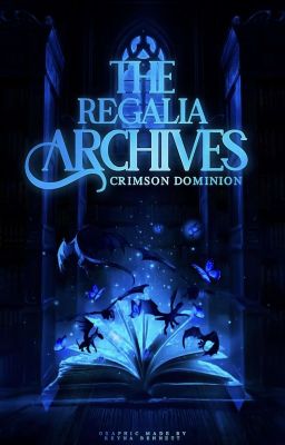 The Regalia Archives || A Plot Shop