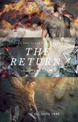 The Return (It all ends here)