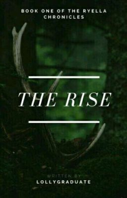 The Rise (Book 1 of the Ryella Chronicles)