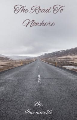 The Road To Nowhere