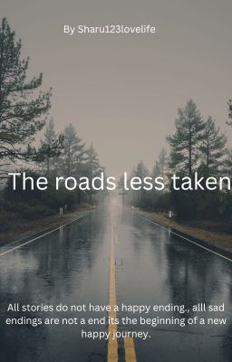 The Roads Less Taken