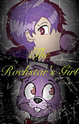 The Rockstar's Girl (Bonnie x Reader) (Book 2)