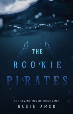 The Rookie Pirates (Parts 1-6)