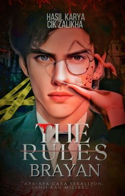 THE RULES: BRAYAN [Complete]