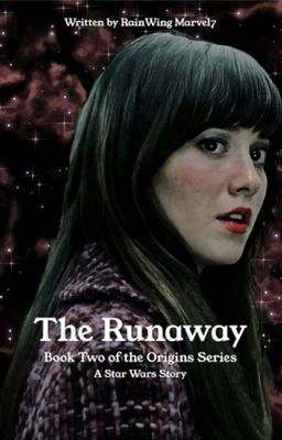 The Runaway | Book Two of the Origins Series