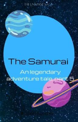 The Samurai: an legendary Adventure tale, part 5