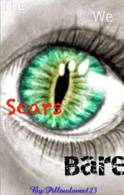 The Scars We Bare