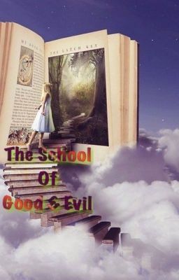 The School Of Good & Evil