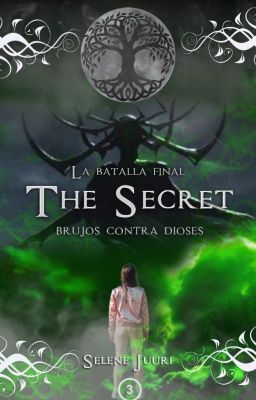 The Secret [Brujos contra dioses] III