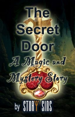 The Secret Door: A Tale of Magic and Mystery