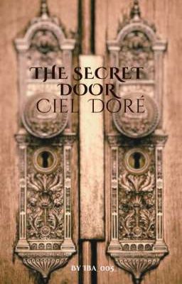 The Secret Door - Ciel Doré