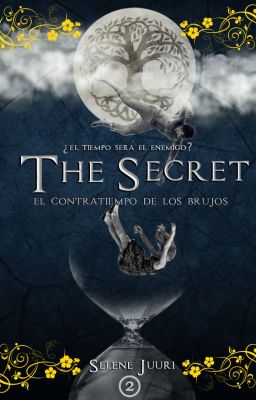 The Secret [El contratiempo de los brujos] II [✘]