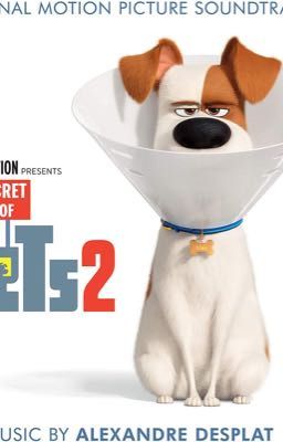 The Secret Life Of Pets 2 (Score)