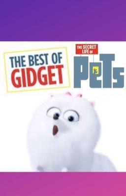 The Secret Life Of Pets:The Series (The Best Of Gidget)