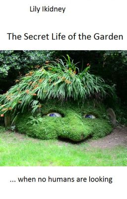 The Secret Life of the Garden