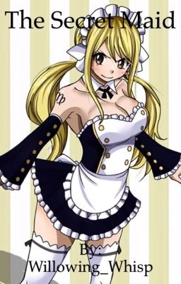 The Secret Maid- NaLu Fanfic